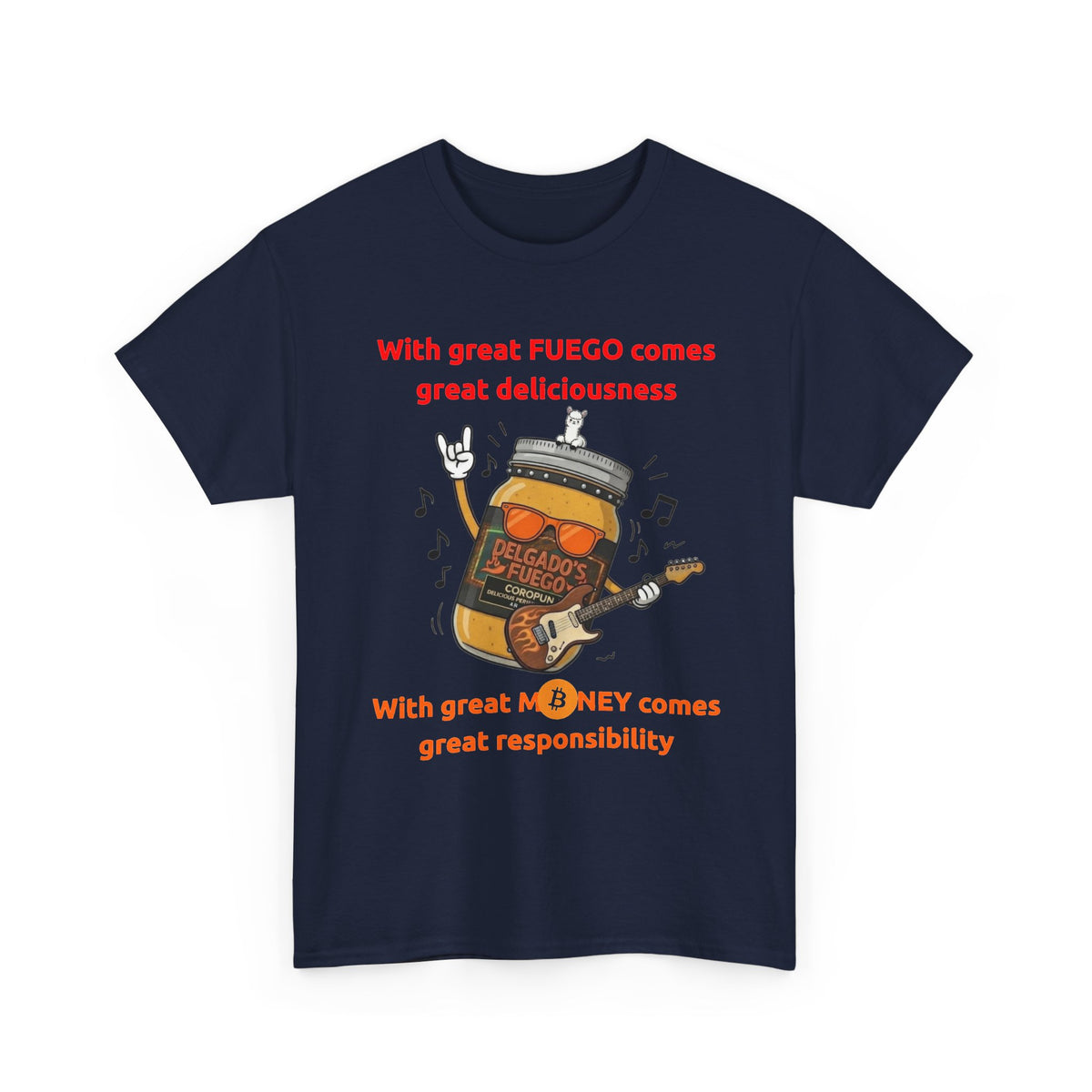 Coropuna Rocker T‑Shirt – "With great FUEGO comes great deliciousness" Shirt