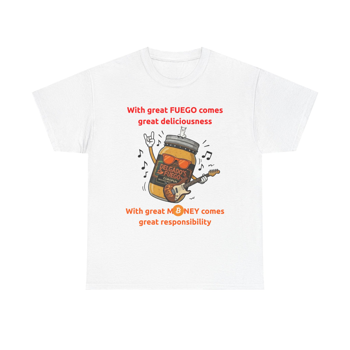 Coropuna Rocker T‑Shirt – "With great FUEGO comes great deliciousness" Shirt