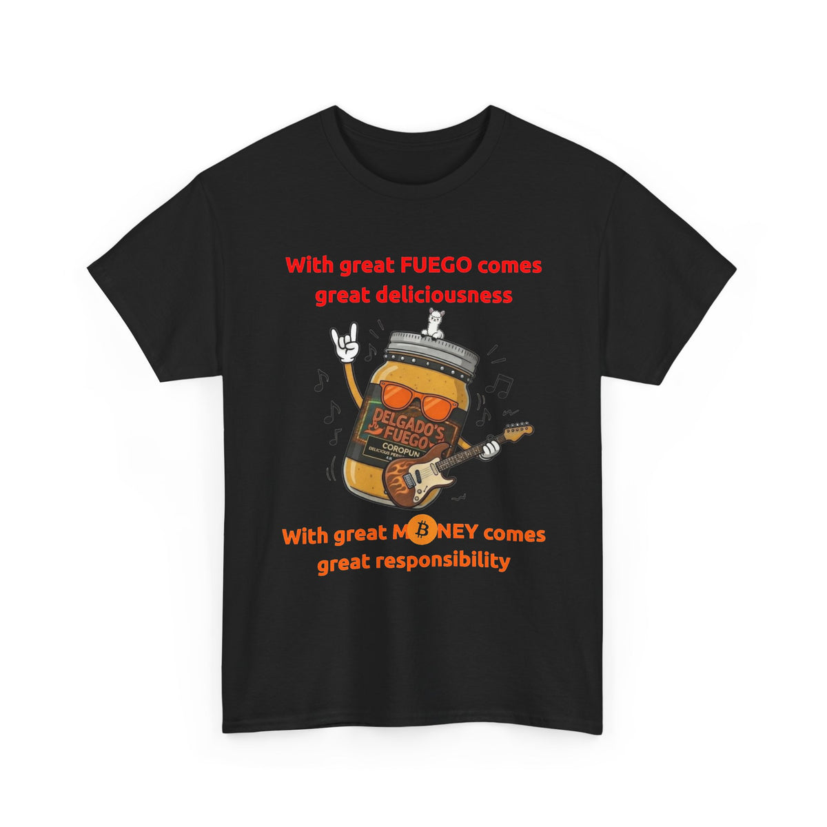 Coropuna Rocker T‑Shirt – "With great FUEGO comes great deliciousness" Shirt