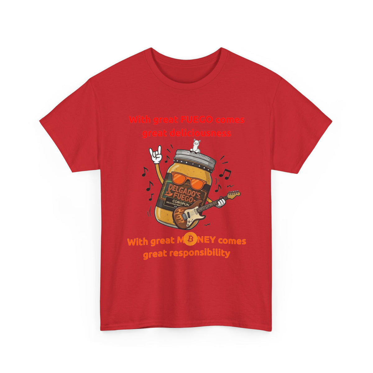 Coropuna Rocker T‑Shirt – "With great FUEGO comes great deliciousness" Shirt