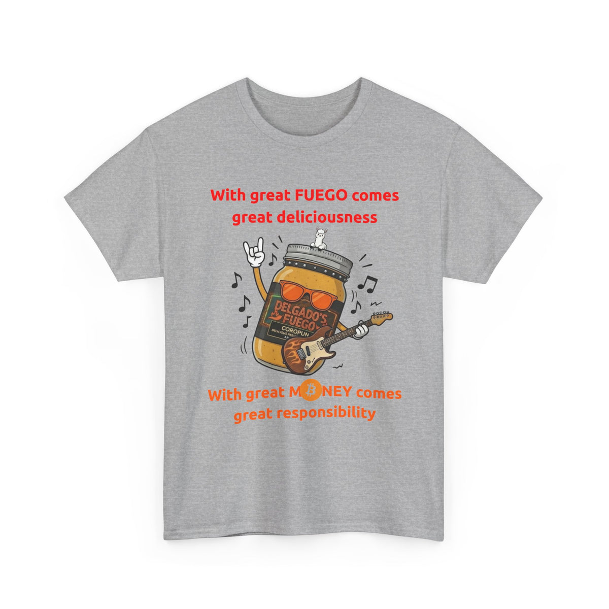 Coropuna Rocker T‑Shirt – "With great FUEGO comes great deliciousness" Shirt
