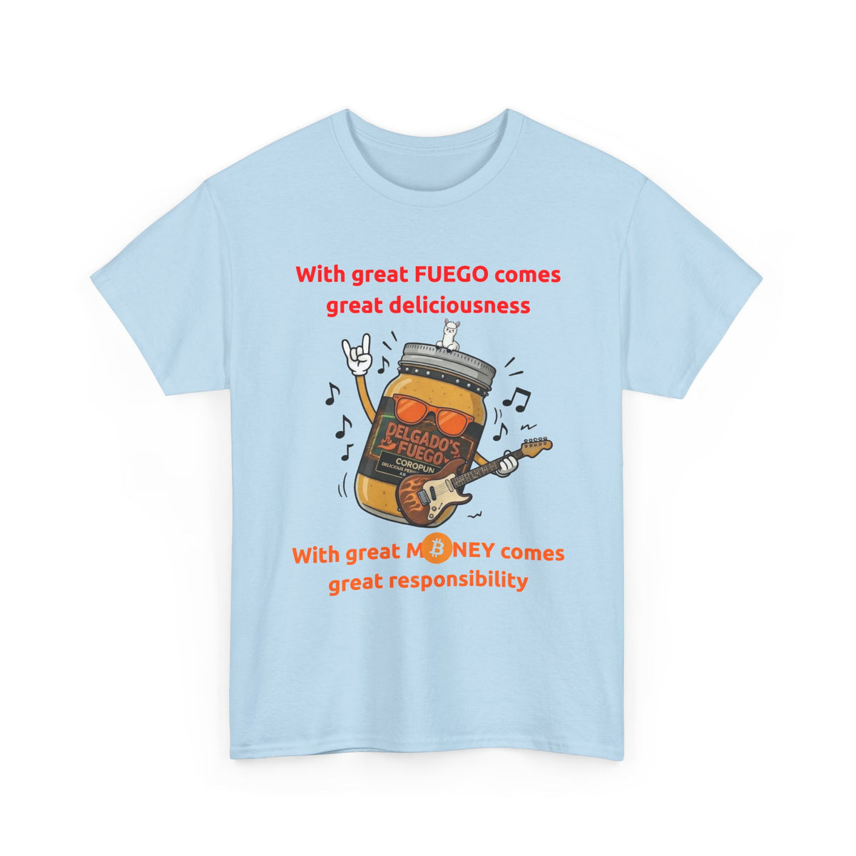 Coropuna Rocker T‑Shirt – "With great FUEGO comes great deliciousness" Shirt