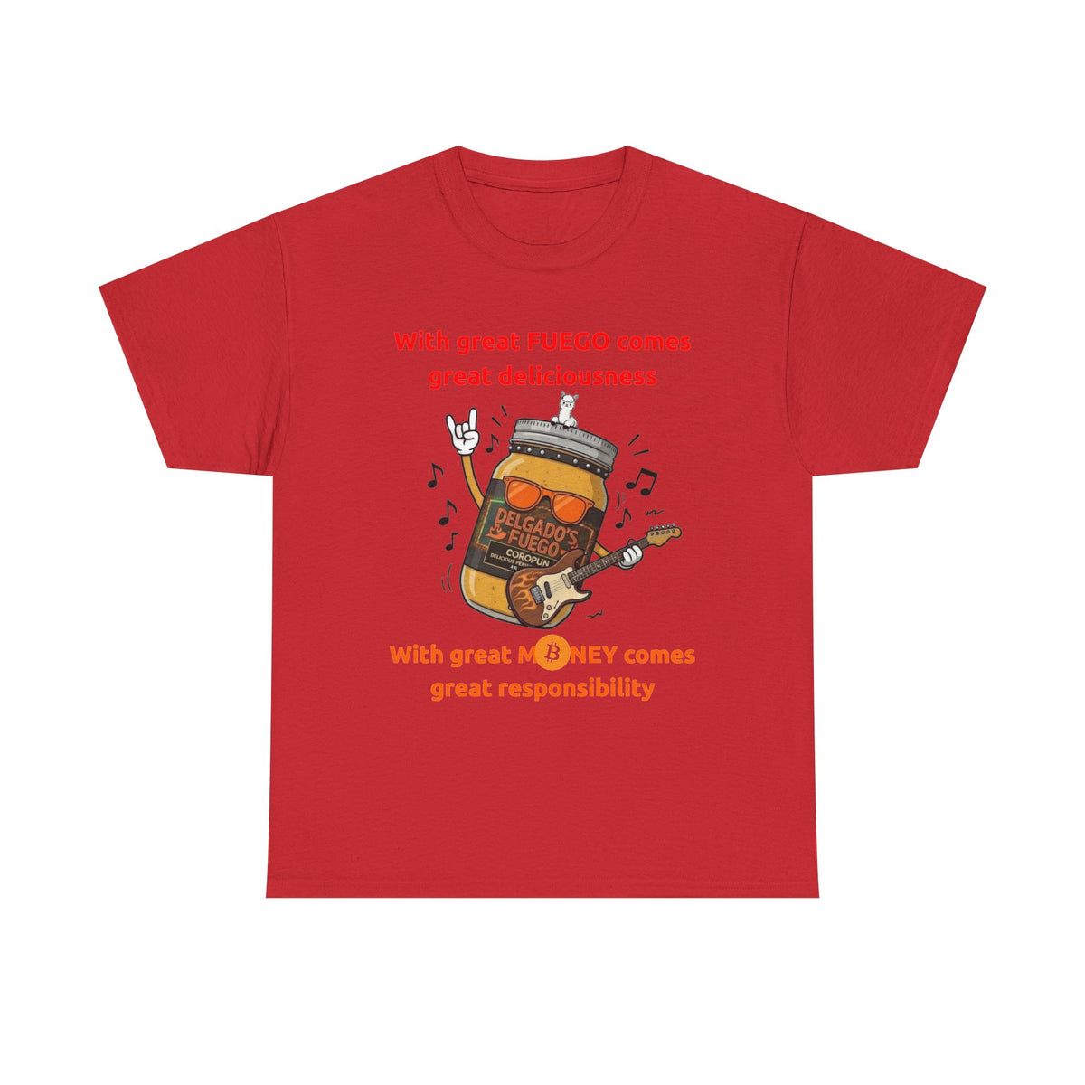 Coropuna Rocker T‑Shirt – "With great FUEGO comes great deliciousness" Shirt