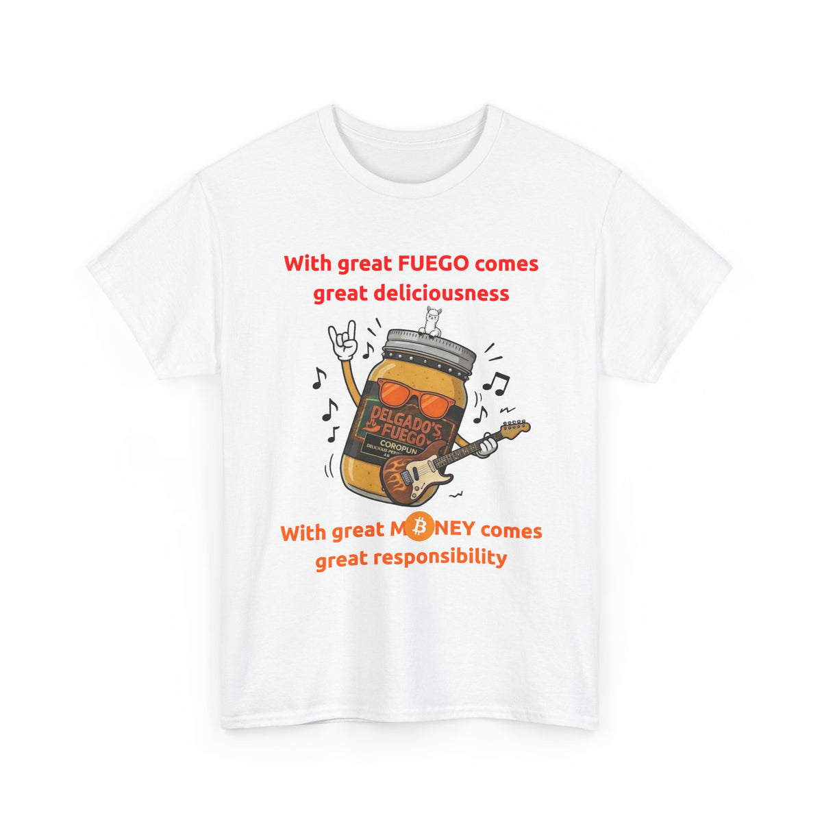 Coropuna Rocker T‑Shirt – "With great FUEGO comes great deliciousness" Shirt