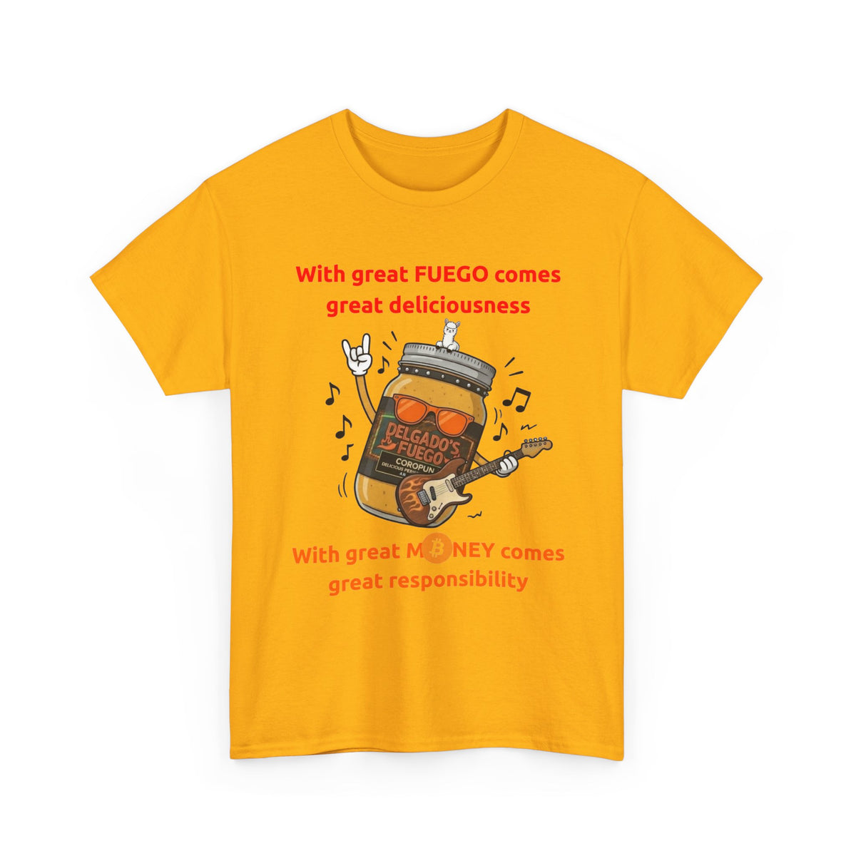 Coropuna Rocker T‑Shirt – "With great FUEGO comes great deliciousness" Shirt