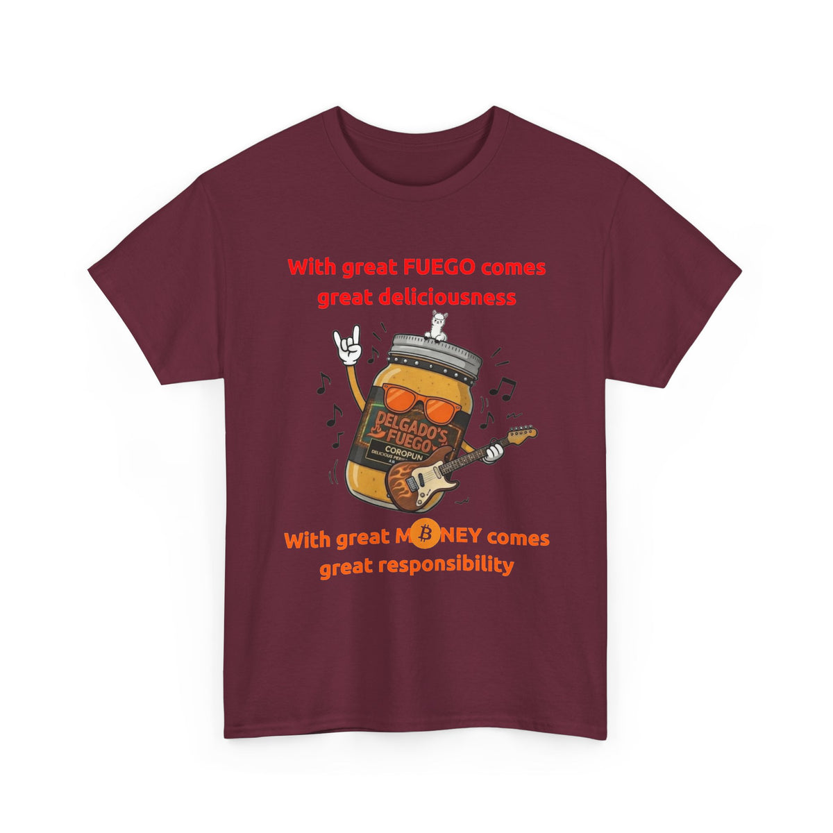 Coropuna Rocker T‑Shirt – "With great FUEGO comes great deliciousness" Shirt