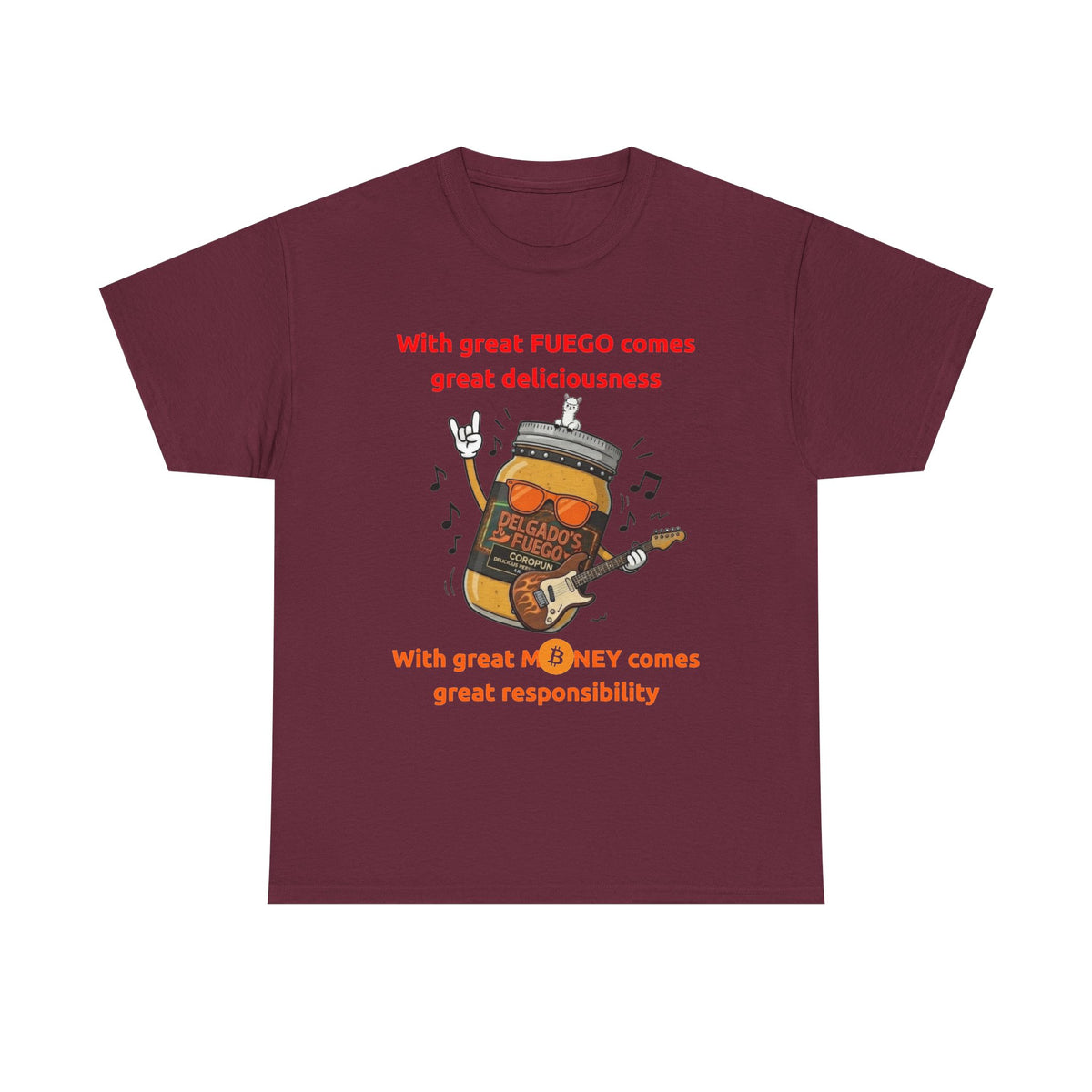 Coropuna Rocker T‑Shirt – "With great FUEGO comes great deliciousness" Shirt