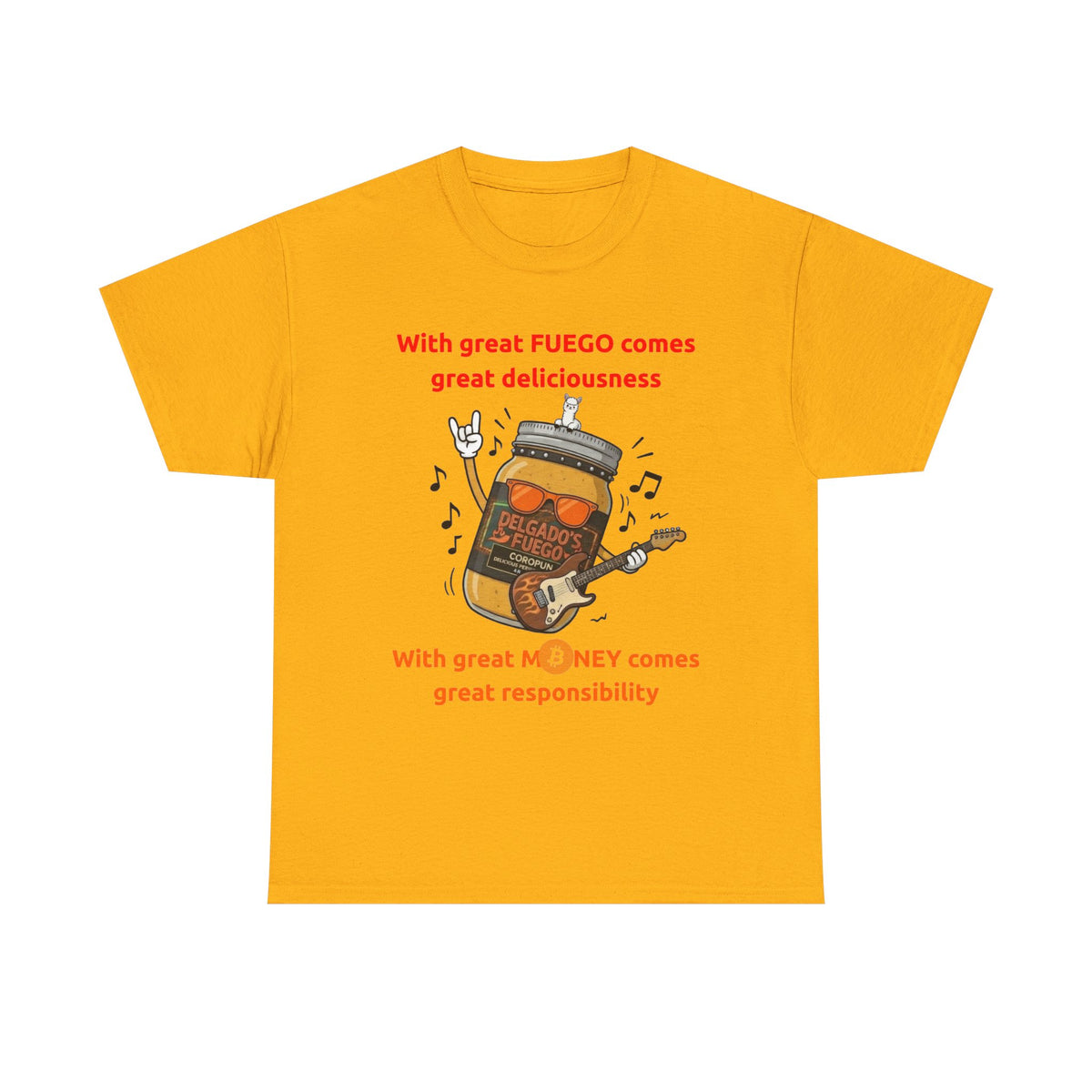 Coropuna Rocker T‑Shirt – "With great FUEGO comes great deliciousness" Shirt