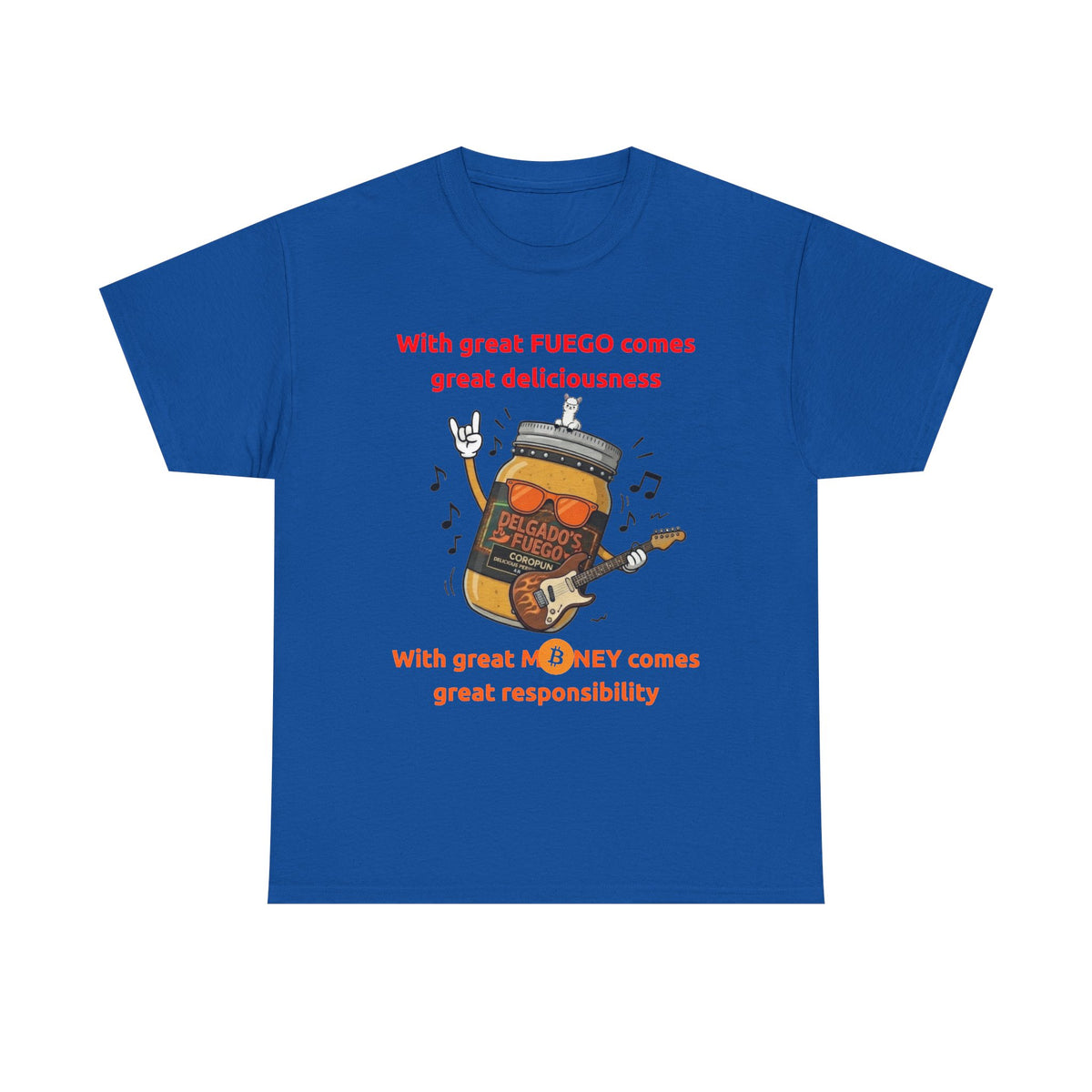Coropuna Rocker T‑Shirt – "With great FUEGO comes great deliciousness" Shirt