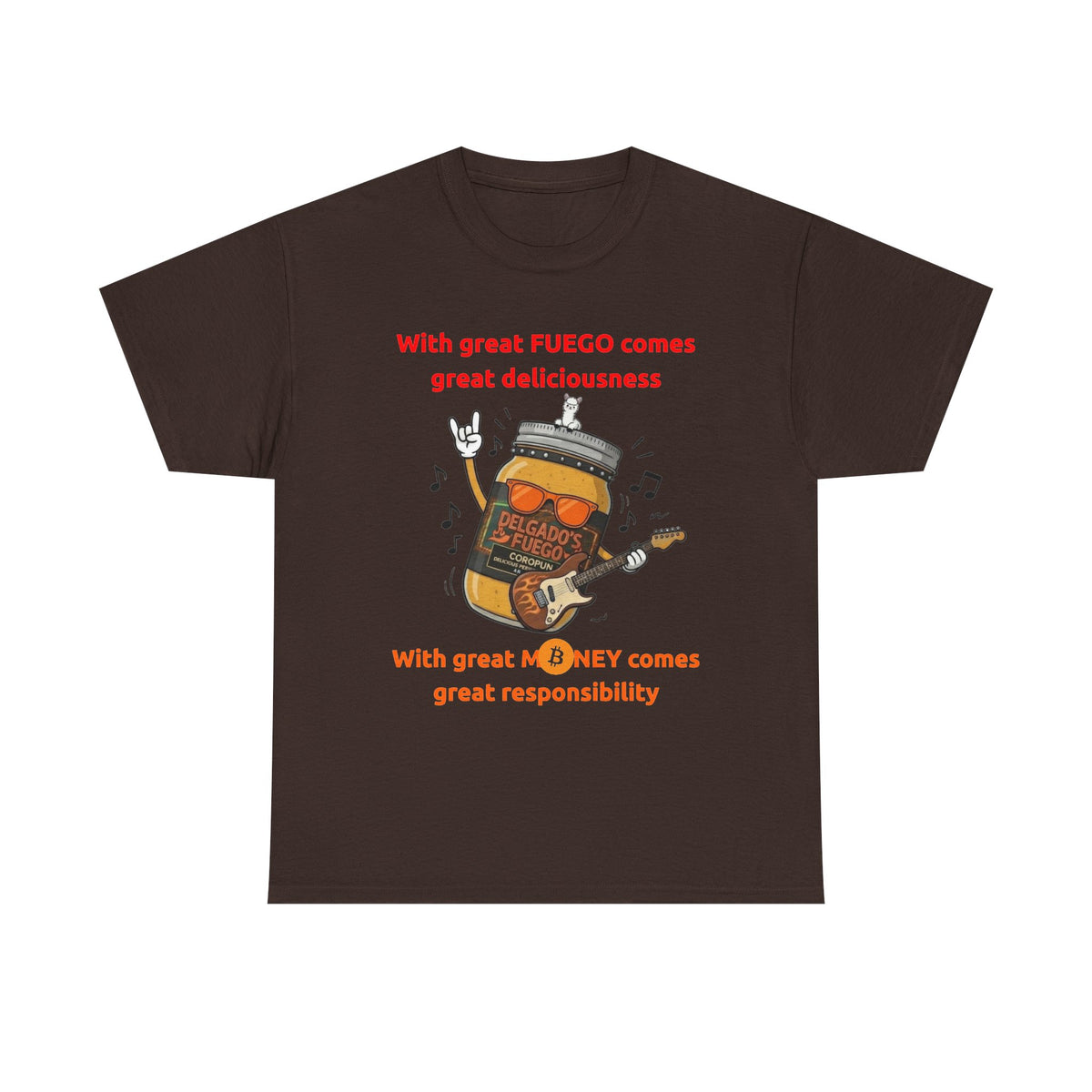 Coropuna Rocker T‑Shirt – "With great FUEGO comes great deliciousness" Shirt