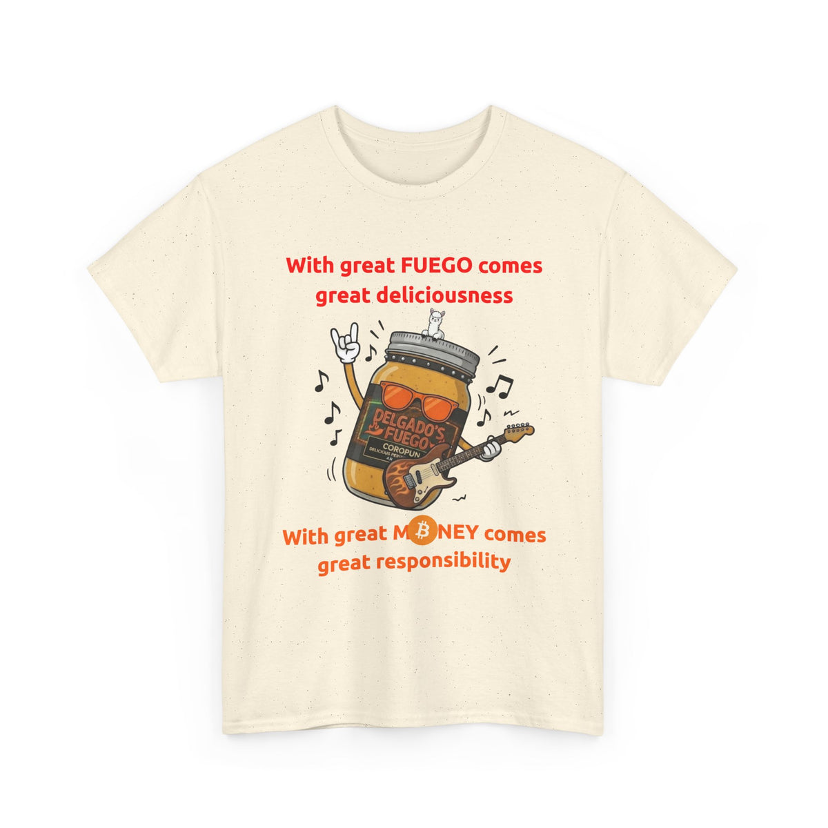 Coropuna Rocker T‑Shirt – "With great FUEGO comes great deliciousness" Shirt