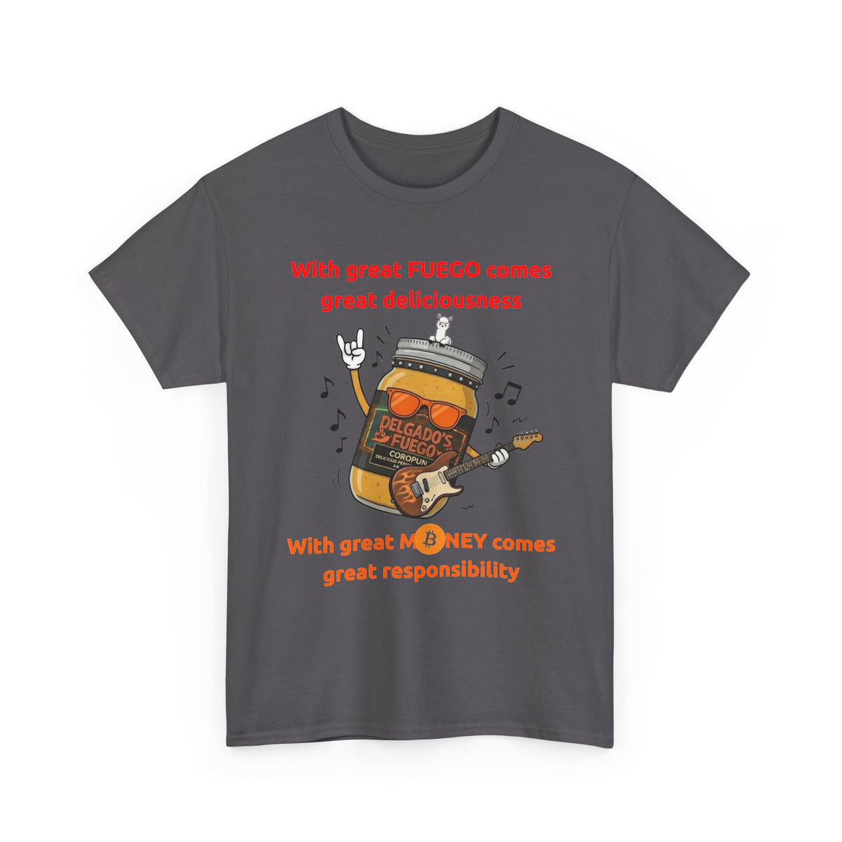 Coropuna Rocker T‑Shirt – "With great FUEGO comes great deliciousness" Shirt