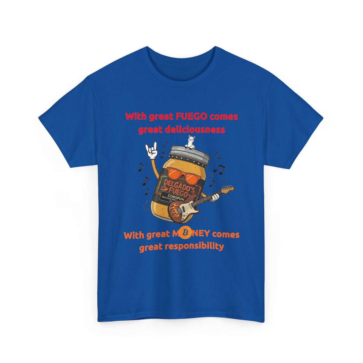 Coropuna Rocker T‑Shirt – "With great FUEGO comes great deliciousness" Shirt