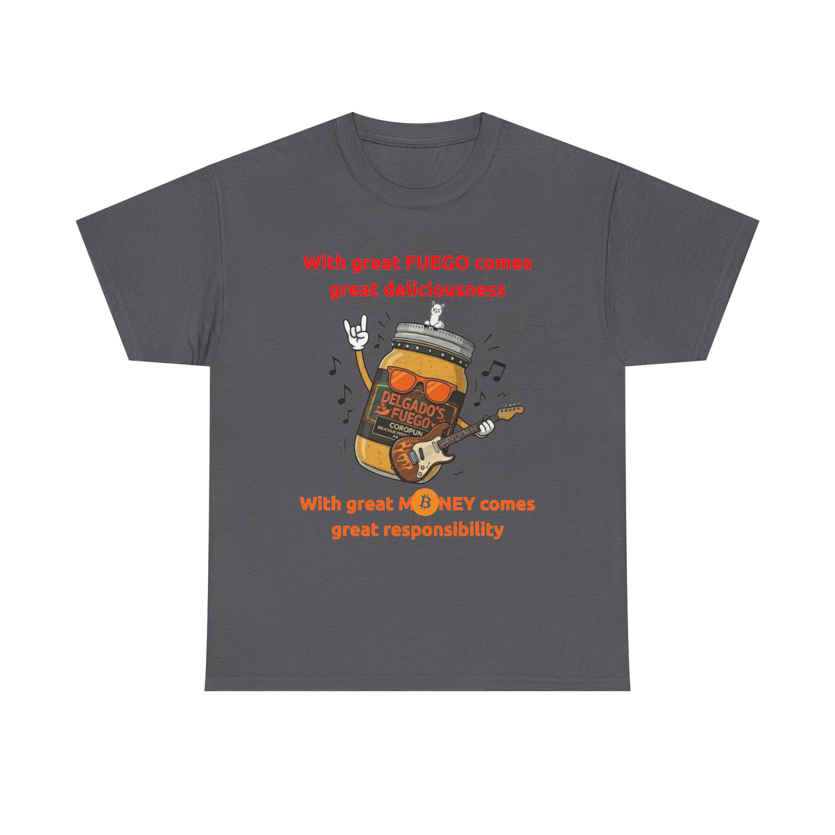 Coropuna Rocker T‑Shirt – "With great FUEGO comes great deliciousness" Shirt